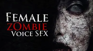 Female Zombie - Voice Sound Effects