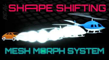 Real Shape Shifting - Mesh Morph System