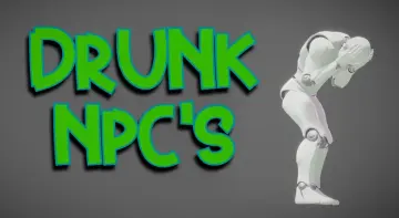Drunk NPC's