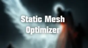 FPS Booster: Static Mesh Optimizer