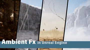 Ambient Fx in Unreal Engine
