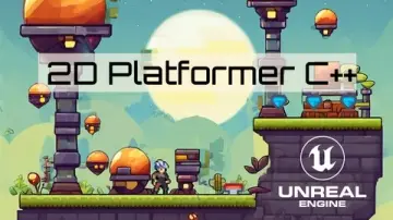 Make a 2D platformer in Unreal engine 5  C++