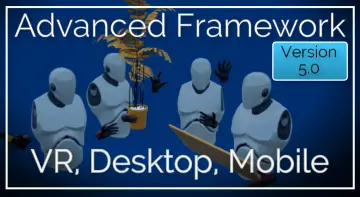 Advanced Framework - VR, Mobile & Desktop
