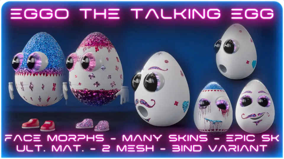 Eggo the Talking Egg, face morphs, epic skeleton, skins and ultimate material