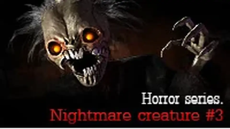 Nightmare Creature #3