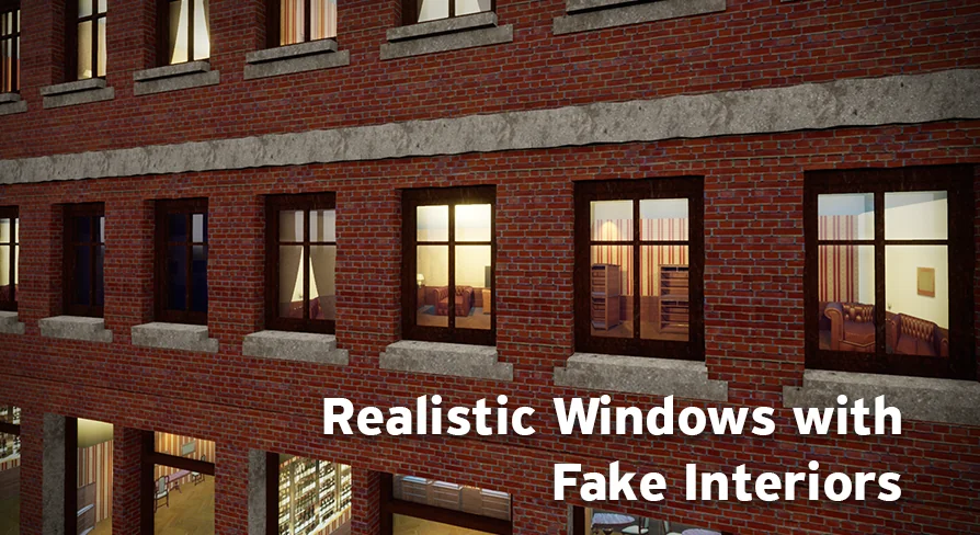 Realistic Windows with Fake interiors