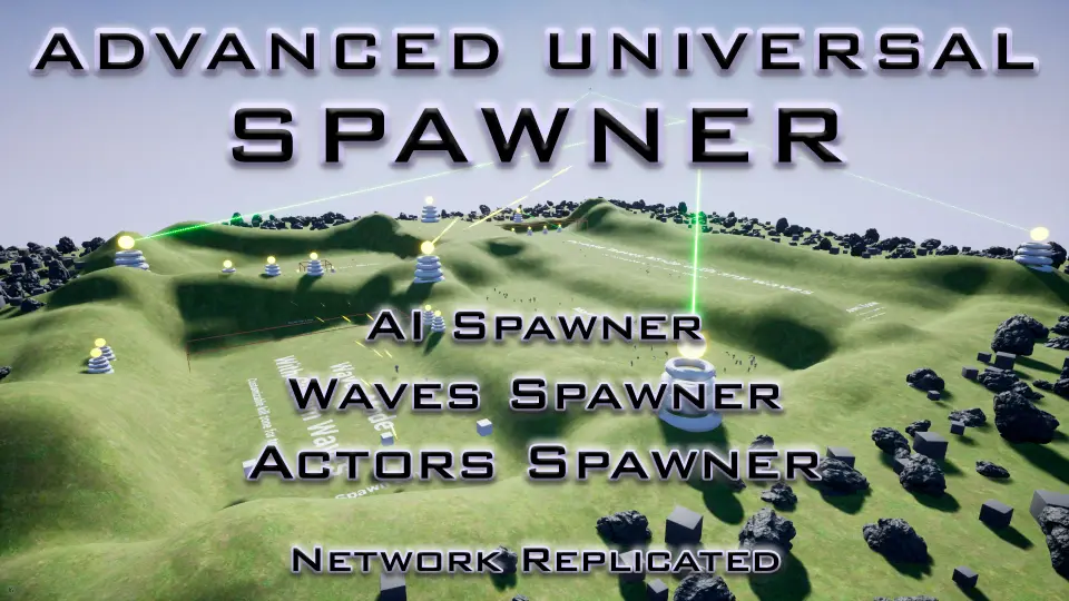 Advanced Universal Spawner