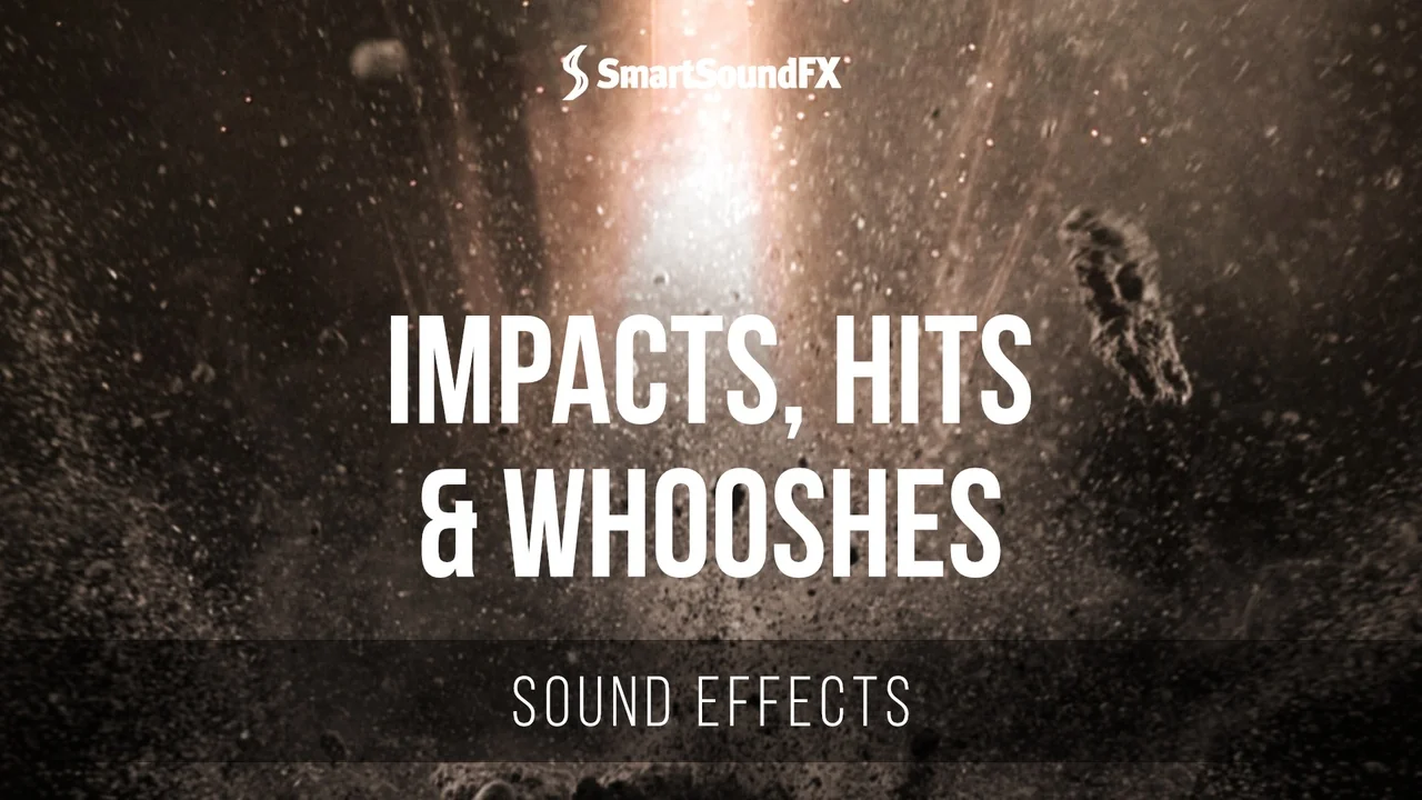 Impacts, Hits & Whooshes