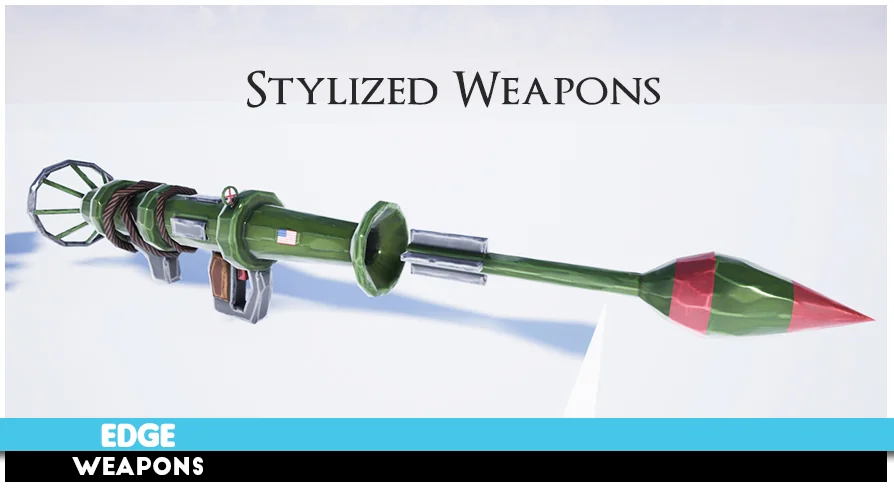 EDGE - Stylized Weapons