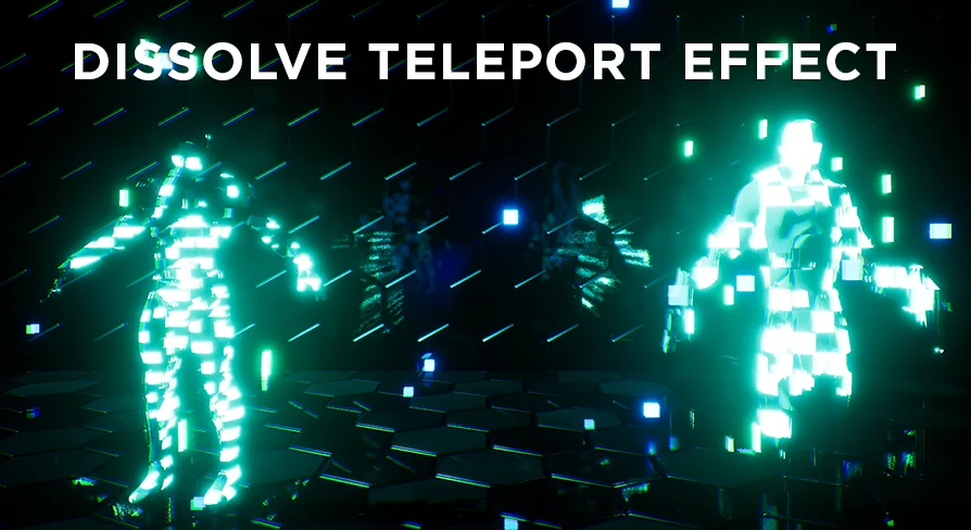Dissolve Teleport Effect