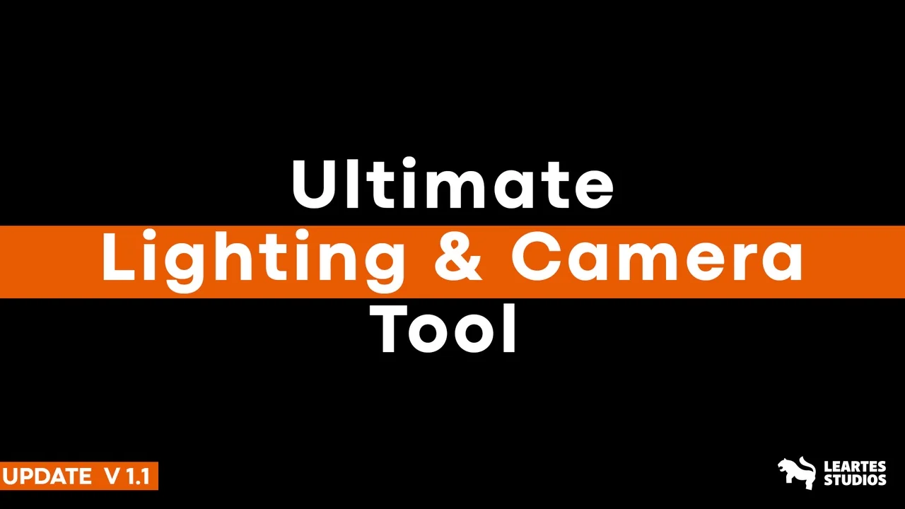 Ultimate Lighting and Camera Tool ( ULCT )