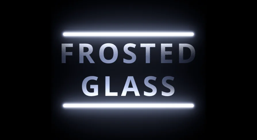 Frosted Glass