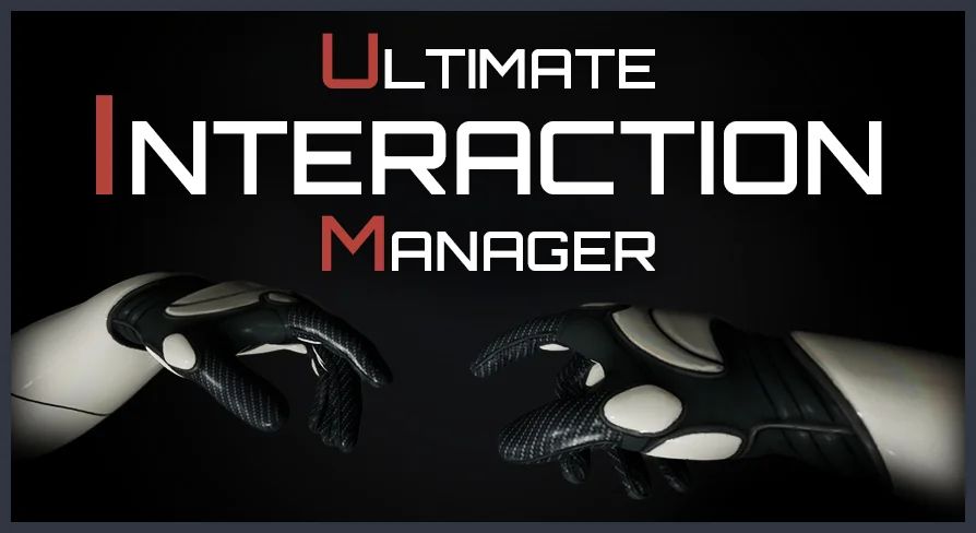 Ultimate Interaction Manager
