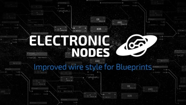Electronic Nodes<div class="post-tags single-post-tags"><span class="update-tag">Updated to: 5.6</span><span class="custom-tag">Engine Version: 4.24 - 5.6</span><span class="asset-version-tag">Asset Version: 3.11-3.9</span></div>