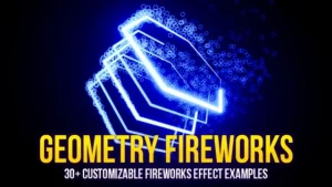 Geometry Fireworks VFX Pack