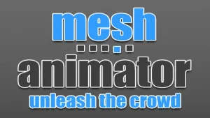 Mesh Animator – Animate massive crowds