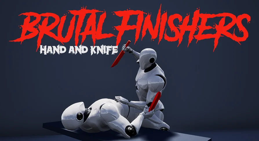 Brutal Finishers - Hand and Knife