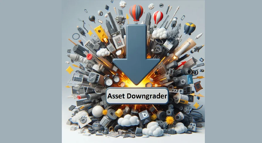 Asset Downgrader