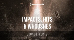 Impacts, Hits & Whooshes