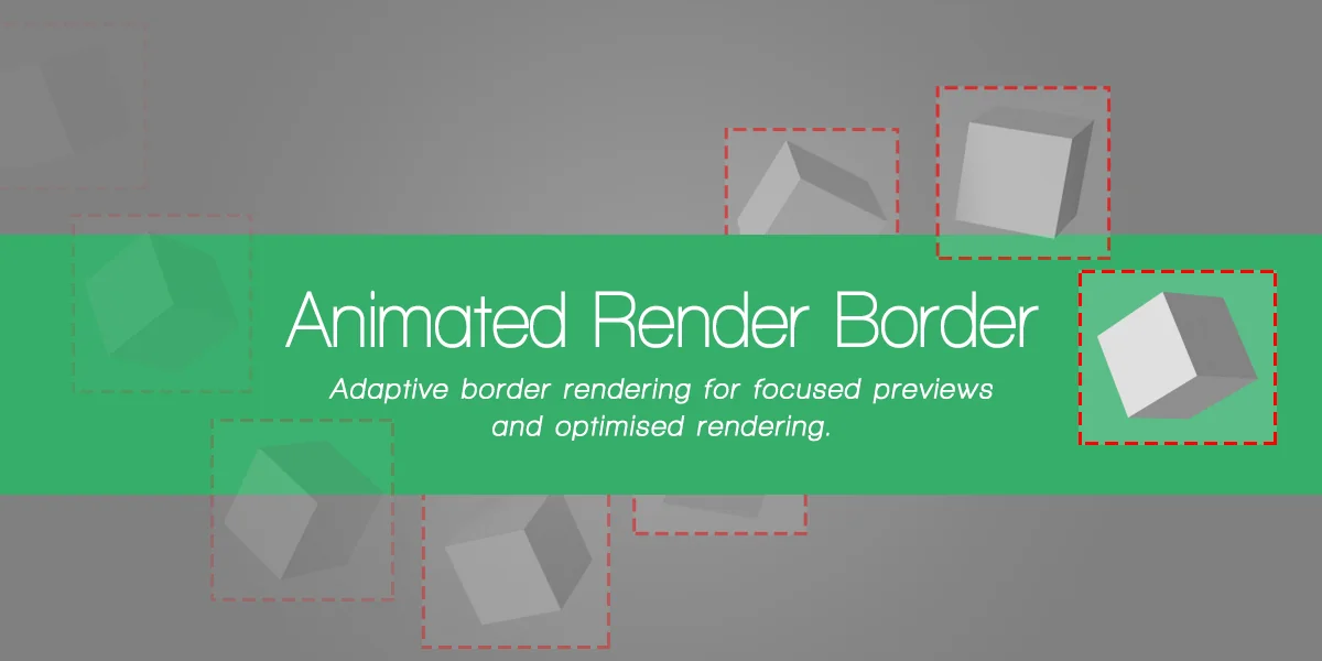 Animated Render Border